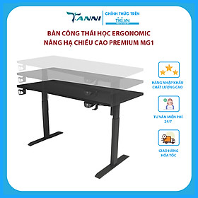 Bàn Công Thái Học Ergonomic Nâng Hạ Chiều Cao Tanni MG1 ,Bàn Nâng Hạ Tự Động Làm Việc Mọi Tư Thế Cao Cấp Nhập Khẩu