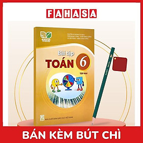 Sách Giáo Khoa Bài Tập Toán 6 - Tập 2 (Kết Nối) (Chuẩn) - Kèm Bút Chì