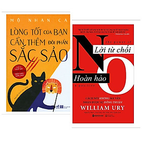 Hình ảnh Combo Sách Kỹ Năng Hay:  Lời Từ Chối Hoàn Hảo (Tái Bản 2018) + Lòng Tốt Của Bạn Cần Thêm Đôi Phần Sắc Sảo - (Cuốn Sách Giúp Bạn Khẳng Định Được Bản Thân / Tặng Kèm Bookmark Greenlife)