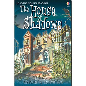 [Download Sách] Sách thiếu nhi tiếng Anh - Usborne Young Reading Series Two: The House of Shadows