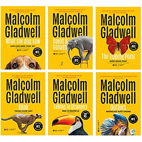 Combo 6 Cuốn sách: Bộ Sách Malcolm Gladwell (Bộ 6 Cuốn)