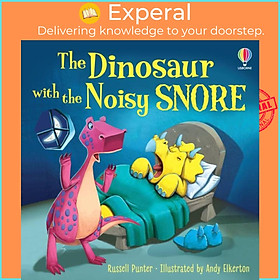 Sách - The Dinosaur with the Noisy Snore by Andy Elkerton (UK edition, paperback)