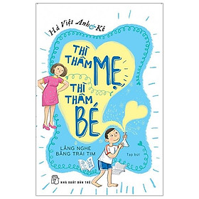 Thì thầm mẹ thì thầm bé: lắng nghe bằng trái tim