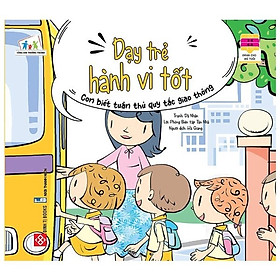 Sách - Dạy Trẻ Hành Vi Tốt - Con Biết Tuân Thủ Quy Tắc Giao Thông