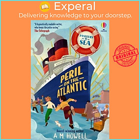Sách - Peril on the Atlantic - Mysteries at Sea by A. M. Howell (UK edition, Paperback)