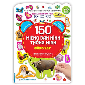 Bóc Dán Hình Thông Minh IQ-EQ-CQ 150 Miếng Dán Hình Thông Minh - Động vật (Tái bản)