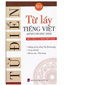 Hình ảnh Sách - Từ Điển Từ Láy Tiếng Việt (Dành cho học sinh) - KV