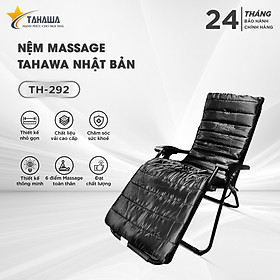 Nệm massage toàn thân TAHAWA TH-292 - Thiết kế nhỏ gọn, dễ dàng di chuyển, 6 điểm massage toàn thân - Bảo hành chính hãng 12 tháng, 1 đổi 1 trong 7 ngày