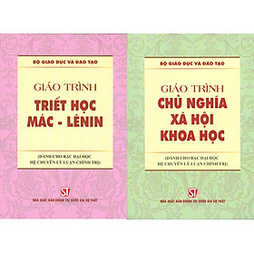 Combo 2 cuốn Giáo Trình Triết Học Mác Lênin + Giáo Trình Chủ Nghĩa Xã Hội