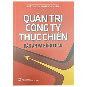 Ảnh bìa Quản Trị Công Ty Thực Chiến - Bản Án Và Bình Luận