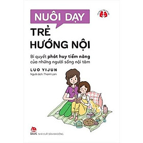 Hình ảnh Sách - Nuôi dạy trẻ hướng nội - Kim Đồng