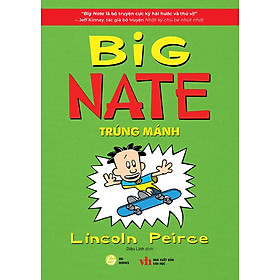 Big Nate - Tập 3: Trúng Mánh