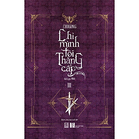 Sách Chỉ mình tôi thăng cấp (tập 3) - bìa cứng - Carobooks