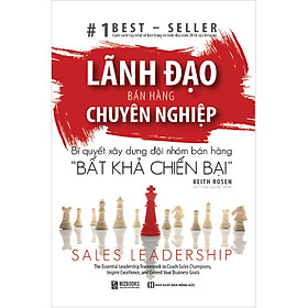 Hình ảnh Lãnh Đạo Bán Hàng Chuyên Nghiệp – Bí Quyết Xây Dựng Đội Nhóm Bán Hàng “Bất Khả Chiến Bại”