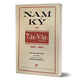 Nam Kỳ Qua Tân Văn Tuần Báo (1934-1936)