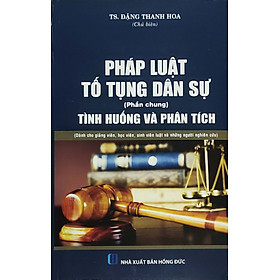 Pháp luật tố tụng dân sự (Phần chung) – Tình huống và phân tích