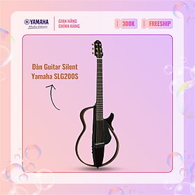 Mua Đàn Guitar YAMAHA Silent SLG200S kèm túi đựng Gigbag - Sản phẩm chính hãng