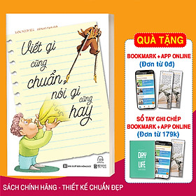 Sách Viết Gì Cũng Chuẩn, Nói Gì Cũng Hay