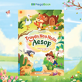 Truyện ngụ ngôn Aesop (Những cậu chuyện kinh điển bài học lớn)
