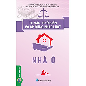 [Download Sách] Tư Vấn, Phổ Biến Và Áp Dụng Pháp Luật Nhà Ở