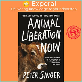 Sách - Animal Liberation Now by Peter Singer (UK edition, hardcover)
