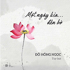 Một Ngày Kia... Đến Bờ