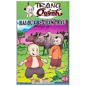 Hình ảnh Truyện Tranh Trạng Quỷnh - Tập 419: Hai Đứa Bé Chăn Trâu