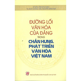 Hình ảnh sách Sách Đường lối văn hóa của Đảng trong chấn hưng phát triển văn hóa Việt Nam