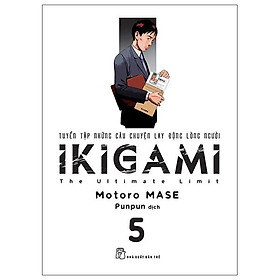 IKIGAMI - Tập 5 - Tặng Kèm Bookmark