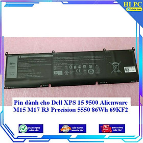 Pin dành cho laptop Dell XPS 15 9500 Alienware M15 M17 R3 Precision 5550 86Wh 69KF2 - Hàng Nhập Khẩu 
