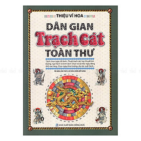 Dân Gian Trạch Cát Toàn Thư