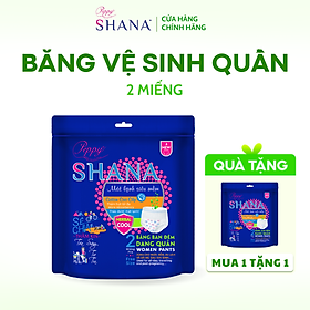 [MUA 1 TẶNG 1] Băng Vệ Sinh Quần Peppy Shana Ngày Đêm Siêu Thấm, Freesize, Chống Tràn Tối Đa - 2 gói 