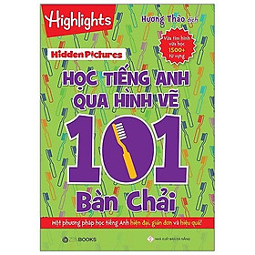 Highlight - Học Tiếng Anh Qua Hình Vẽ - 101 Bàn Chải