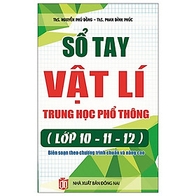 Sổ tay vật lý THPT-Lớp 10-11-12 – KV