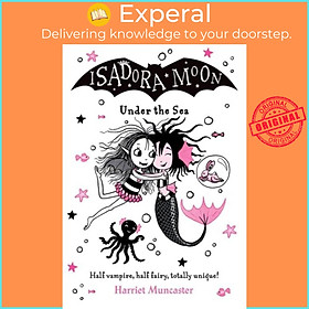 Sách - Isadora Moon Under the Sea by Harriet Muncaster (UK edition, paperback)