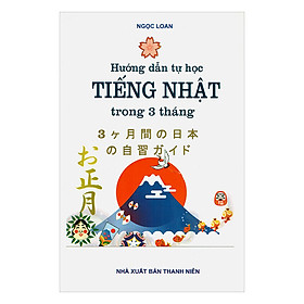 Hướng Dẫn Tự Học Tiếng Nhật Trong 3 Tháng
