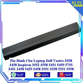 Mua Pin Dành Cho Laptop Dell Vostro 3558 3458 Inspiron 3552 3558 5451 5459 5755 3451 3458 5455 5458 3551 3558 5551 5558 5559 - Hàng Nhập Khẩu