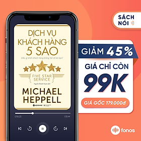 Sách nói: Dịch Vụ Khách Hàng 5 Sao