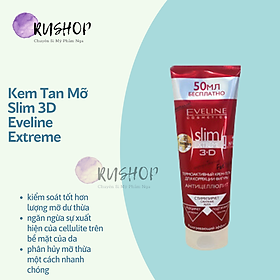 Kem tan mỡ Slim 3D Eveline Extreme - Kem tan mỡ thừa Eveline Extreme 3D 250ml