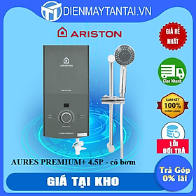 Bình đun nước nóng tức thời Ariston AURES PREMIUM+ 4.5P - Hàng chính hãng