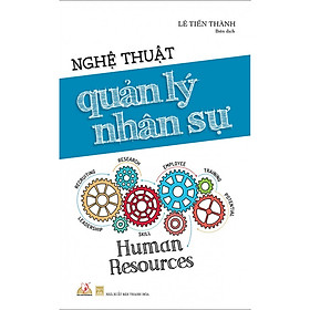 Nghệ Thuật Quản Lý Nhân Sự (2019)