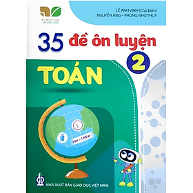 Sách 35 Đề ôn luyện Toán 2 Kết Nối Tri Thức Với Cuộc Sống