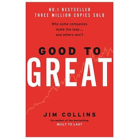 Sách Good To Great: Why Some Companies Make The Leap And Others Don't