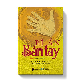 [Download Sách] Sách tham khảo - Bí ẩn bàn tay - Xem tay biết bạn (Tái bản 2021)