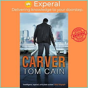 Sách - Carver by Tom Cain (UK edition, paperback)