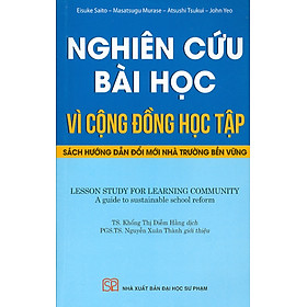 Nghiên Cứu Bài Học Vì Cộng Đồng Học Tập - Sách Hướng Dẫn Đổi Mới Nhà Trường Bền Vững