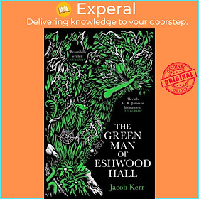 Sách - The Green Man of Eshwood Hall by Jacob Kerr (UK edition, paperback)