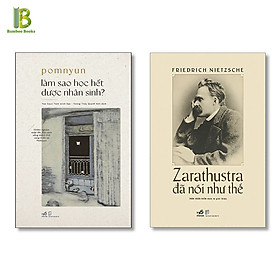 Combo 2 Cuốn: Zarathustra Đã Nói Như Thế (Bìa Cứng) + Làm Sao Học Hết Được Nhân Sinh (Tặng Kèm Bookmark Bamboo Books)