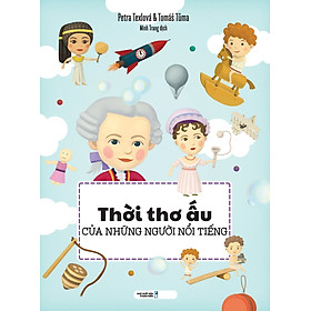 Thời Thơ Ấu Của Những Người Nổi Tiếng - t.hờ