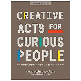 Sách ngoại văn: Creative Acts For Curious People